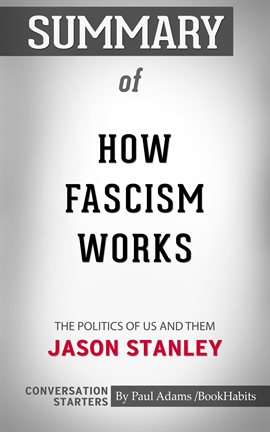 Cover image for Summary of How Fascism Works: The Politics of Us and Them