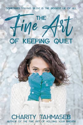 Cover image for The Fine Art of Keeping Quiet