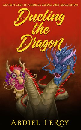 Imagen de portada para Dueling the Dragon