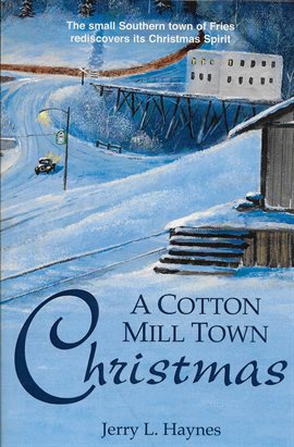 Cover image for A Cotton Mill Town Christmas