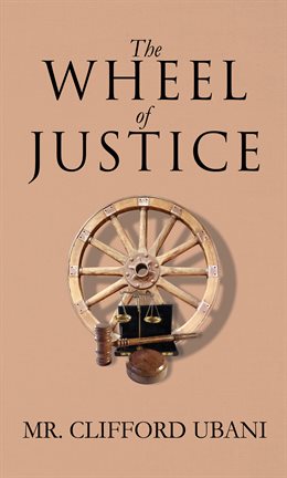 Cover image for The Wheel of Justice