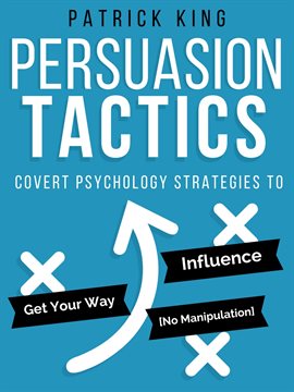 Imagen de portada para Persuasion Tactics (Without Manipulation)