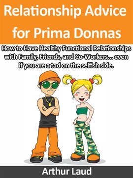 Imagen de portada para Relationship Advice for Prima Donnas