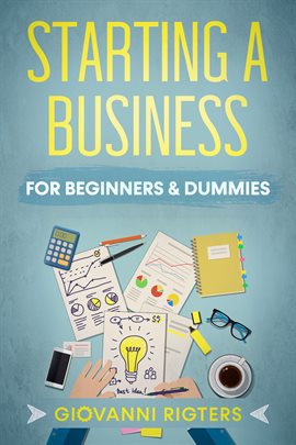 Imagen de portada para Starting a Business for Beginners & Dummies