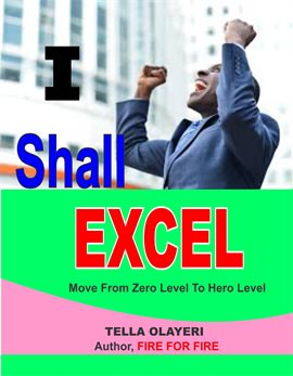Cover image for I Shall Excel