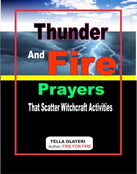 Cover image for Thunder and Fire Prayers That Scatter Witchcraft Activities