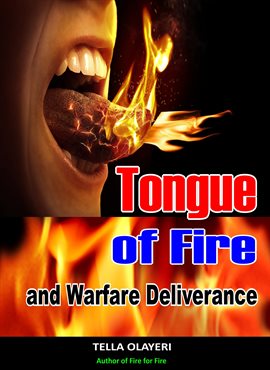 Cover image for Tongue of Fire and Warfare Deliverance