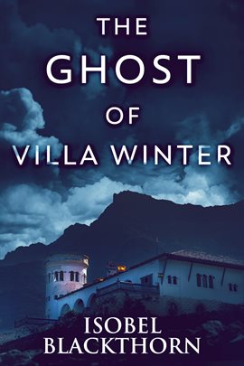 Cover image for The Ghost of Villa Winter