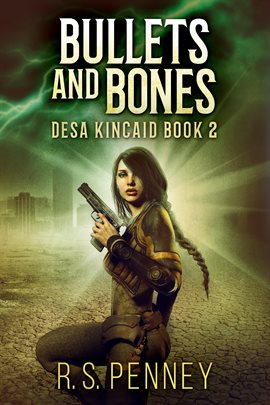 Cover image for Bullets And Bones