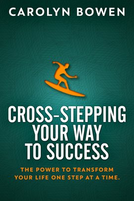 Cover image for Cross-Stepping Your Way to Success
