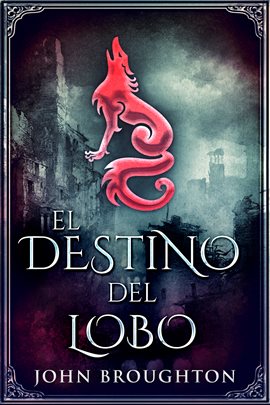 Cover image for El Destino del Lobo