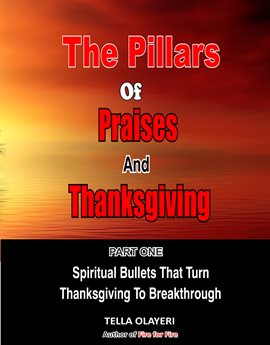 Cover image for The Pillars of Praises and Thanksgiving, Part 1