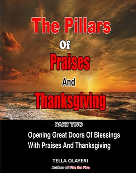 Cover image for The Pillars of Praises and Thanksgiving, Part 2