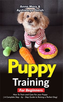 Cover image for How to Train and Care For Your Puppy