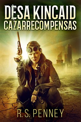 Cover image for Desa Kincaid - Cazarrecompensas