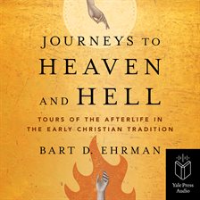 Cover image for Journeys to Heaven and Hell