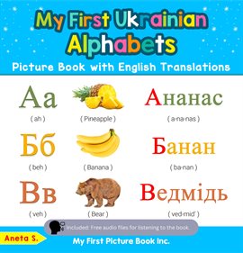 My First Ukrainian Alphabets Picture Book With English Translations