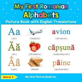 My First Romanian Alphabets Picture Book With English Translations