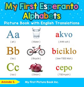 My First Esperanto Alphabets Picture Book With English Translations