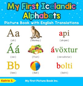 My First Icelandic Alphabets Picture Book With English Translations