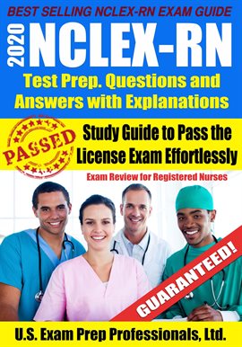 Cover image for 2020 NCLEX-RN Test Prep Questions and Answers With Explanations: Study Guide to Pass the License Ex