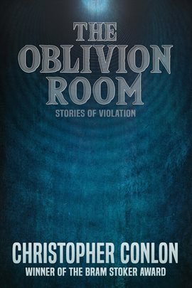 Imagen de portada para The Oblivion Room: Stories of Violation