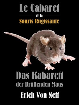 Cover image for Le Cabaret de La Souris rugissante