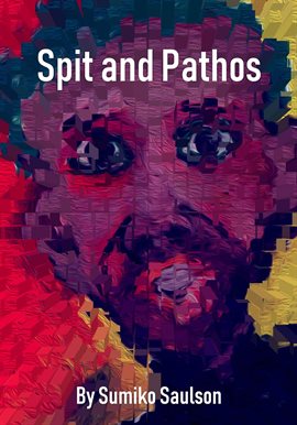 Cover image for Spit and Pathos