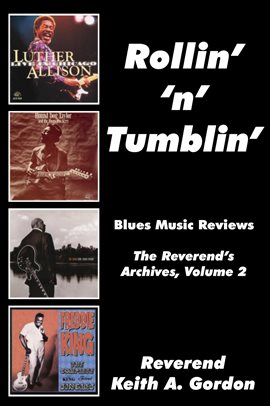 Cover image for Rollin' 'n' Tumblin': The Reverend's Archives, Volume 2