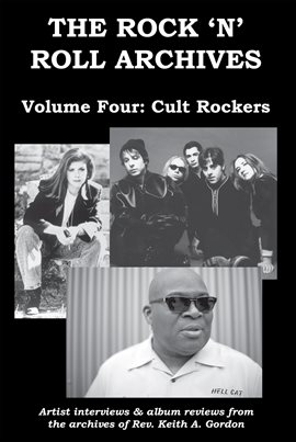 Cover image for The Rock 'n' Roll Archives, Volume Four: Cult Rockers