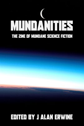 Cover image for Mundanities Issue 1