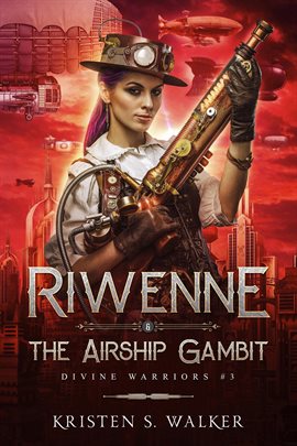 Cover image for Riwenne & the Airship Gambit