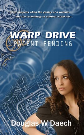 Cover image for Warp Drive, Patent Pending