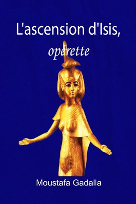 Cover image for L'ascension d'Isis, opérette