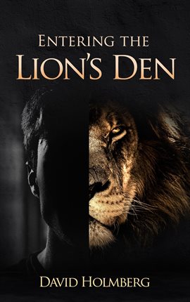 Cover image for Entering the Lion's Den