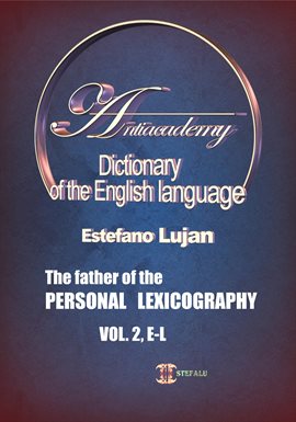 Cover image for Antiacademy, Dictionary of English Language, Volume 2