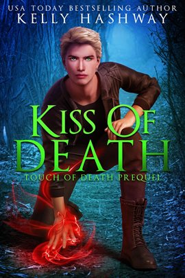 Cover image for Kiss of Death (Touch of Death 0)