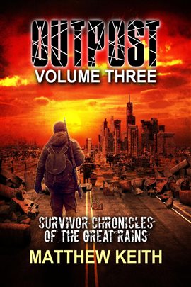 Cover image for Outpost Book Three: A Dystopian Novel set in a Post-Apocalyptic World