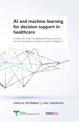 Imagen de portada para AI and Machine Learning for Decision Support in Healthcare