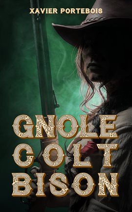 Cover image for Gnle. Colt. Bison.