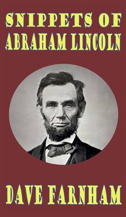 Cover image for Snippets of Abraham Lincoln