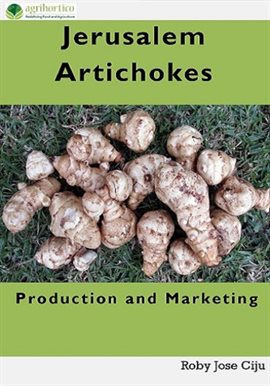 Cover image for Jerusalem Artichokes: Production and Marketing