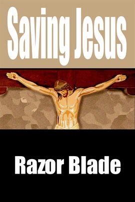 Cover image for Saving Jesus