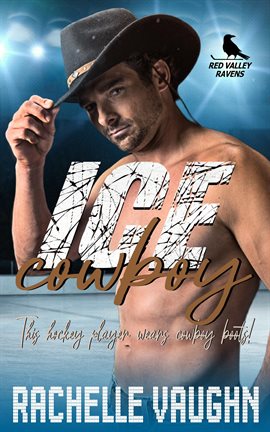 Cover image for Ice Cowboy (A Single Dad Hockey Romance Novel)