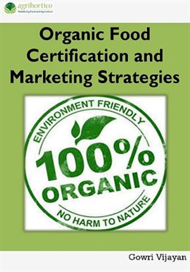 Cover image for Organic Food Certification and Marketing Strategies