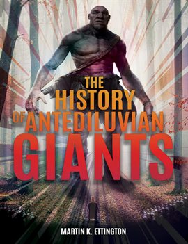 Cover image for The History of Antediluvian Giants