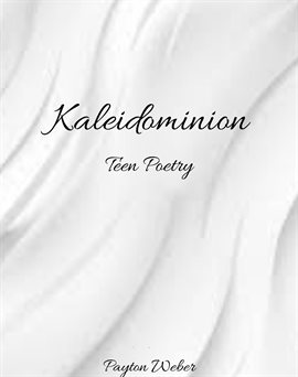 Cover image for Kaleidominion Teen Poetry