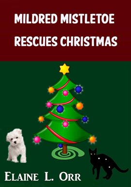 Cover image for Mildred Mistletoe Rescues Christmas