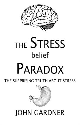 Cover image for The Stress Belief Paradox