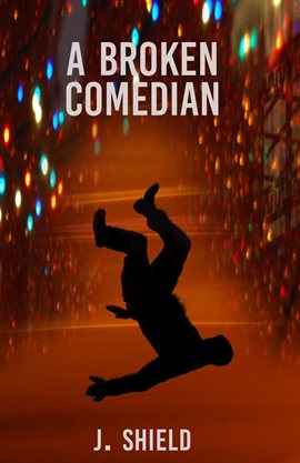 Cover image for A Broken Comedian